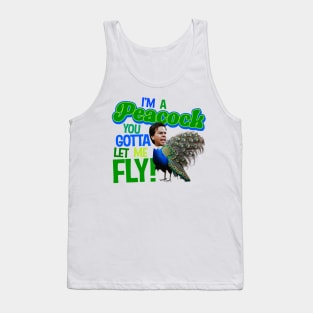 The Other Guys - I'm a Peacock You Gotta Let Me Fly Tank Top